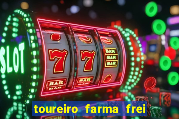 toureiro farma frei serafim teresina - pi